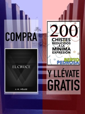 cover image of Compra "El Cruce" y llévate gratis "200 Chistes reducidos a la mínima expresión"
